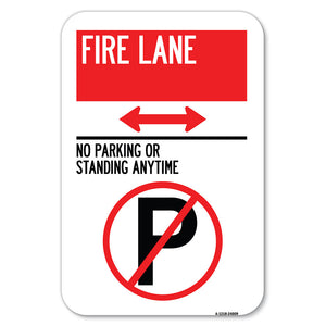 Fire Lane - No Parking or Standing Anytime (With No Parking Symbol and Bidirectional Arrow)