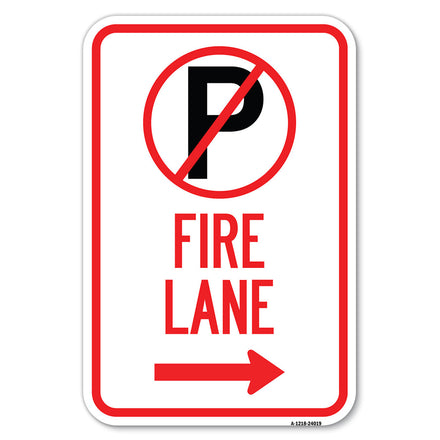 Fire Lane (No Parking Symbol and Right Arrow)