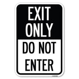 Exit Only Do Not Enter 1