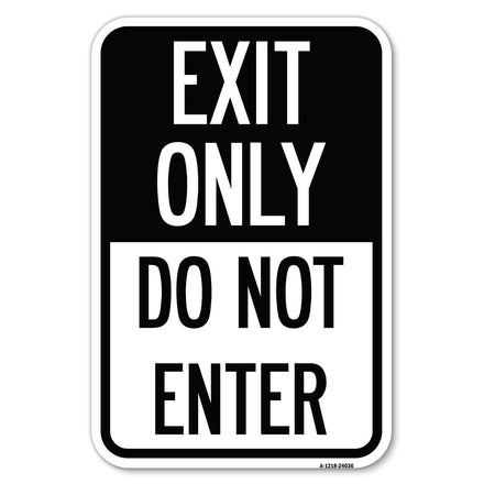 Exit Only Do Not Enter 1