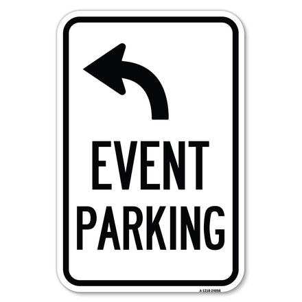 Event Parking Only (With Upper Left Arrow)