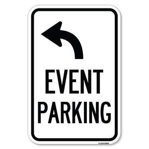 Event Parking Only (With Upper Left Arrow)