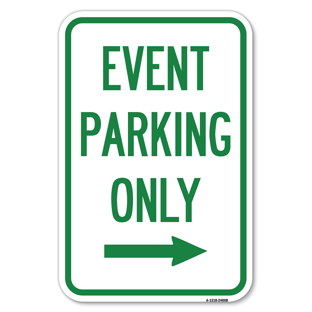 Event Parking Only (With Right Arrow)