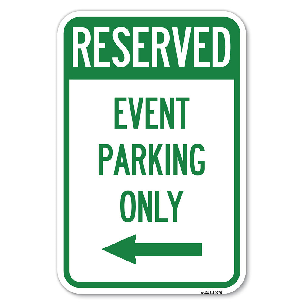 Event Parking Only (With Left Arrow)