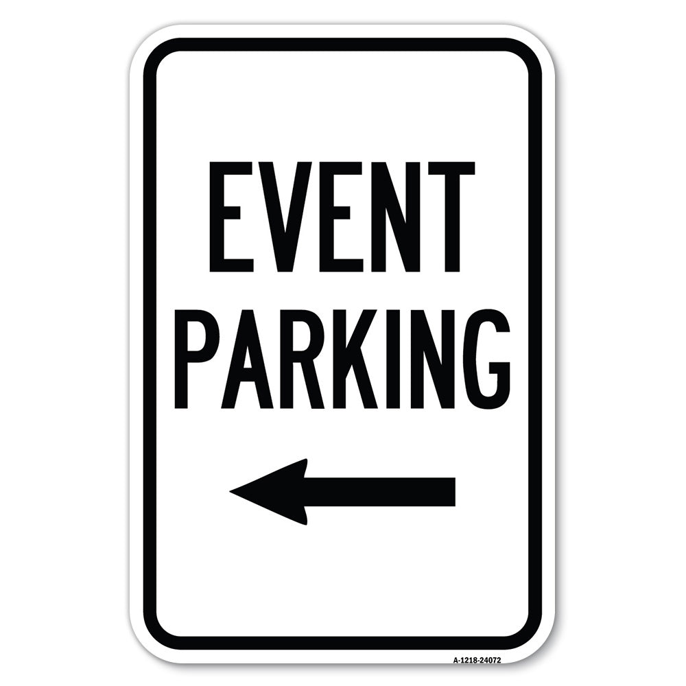 Event Parking Only (With Left Arrow)