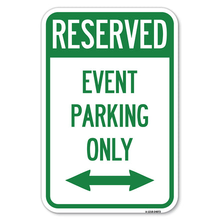 Event Parking Only (With Bidirectional Arrow)