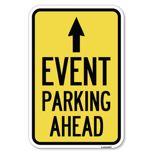 Event Parking Ahead with Up Arrow