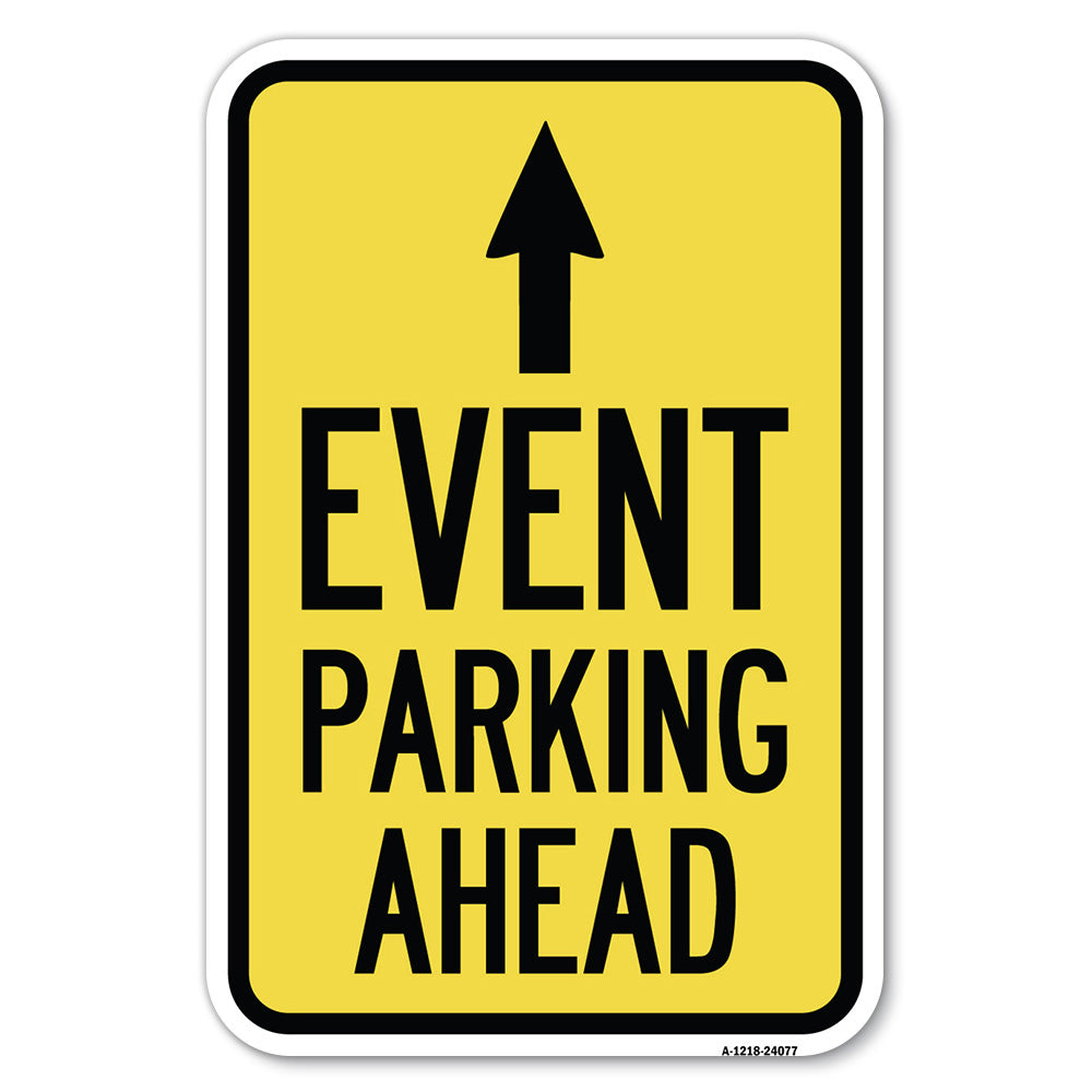 Event Parking Ahead with Up Arrow