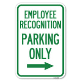 Employee Recognition Parking Only Right Arrow