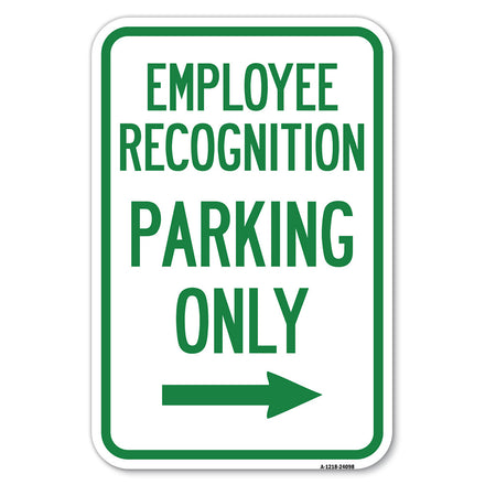 Employee Recognition Parking Only Right Arrow