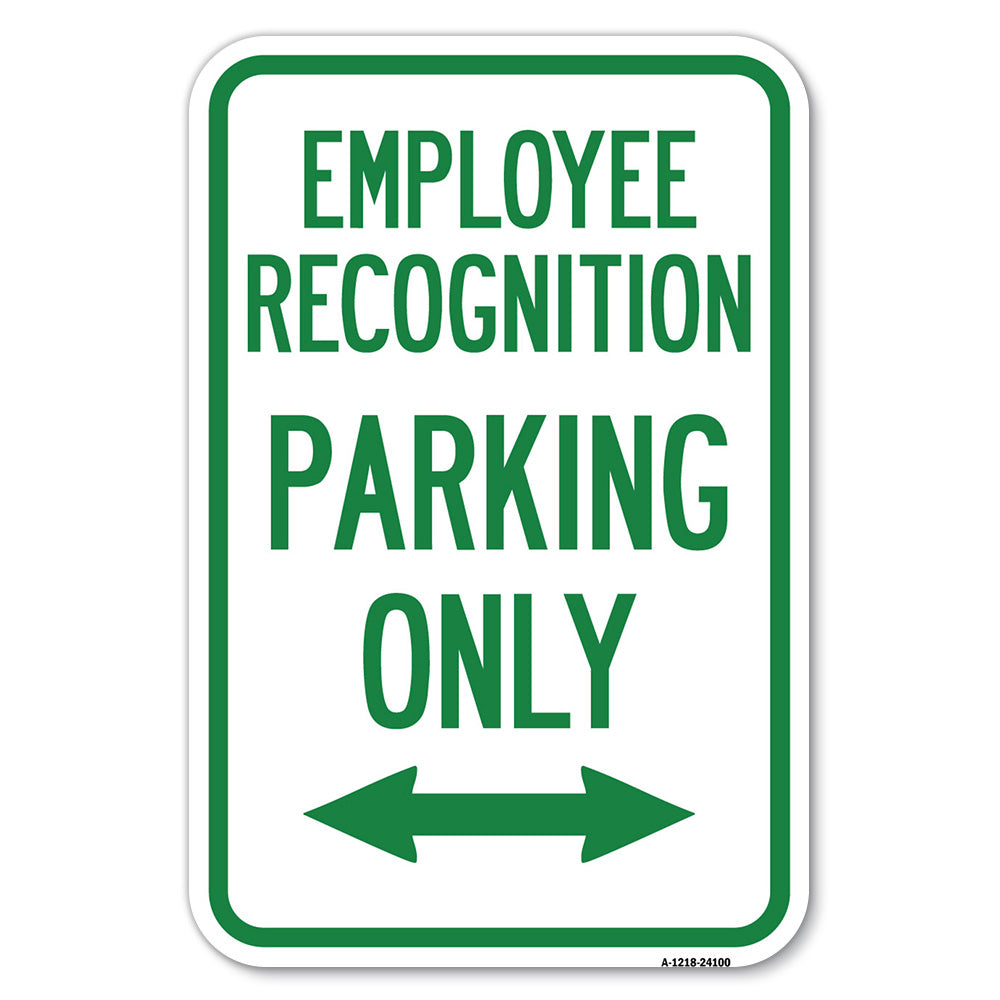 Employee Recognition Parking Only (With Bi-Directional Arrow)