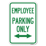 Employee Parking Only (With Bi-Directional Arrow)