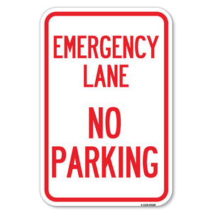 Emergency Lane, No Parking Sign