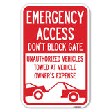 Emergency Access Don't Block Gate, Unauthorized Vehicles Towed at Vehicle Owner's Expense (With Car Tow Graphic)