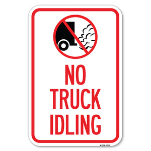 Driveway Sign No Truck Idling with Graphic