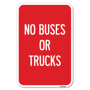 Driveway Sign No Buses or Trucks