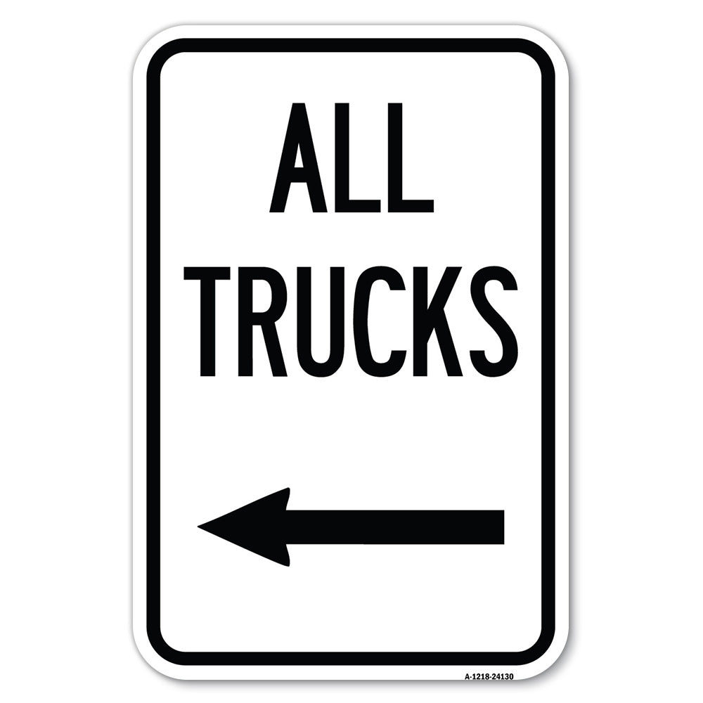 Driveway Sign All Trucks with Left Arrow