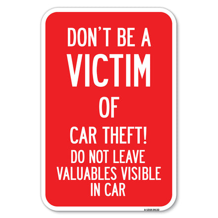 Don't Be A Victim of Car Theft! Do Not Leave Valuables Visible in Car