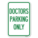 Doctors Parking Only