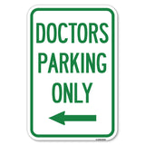 Doctors Parking Only