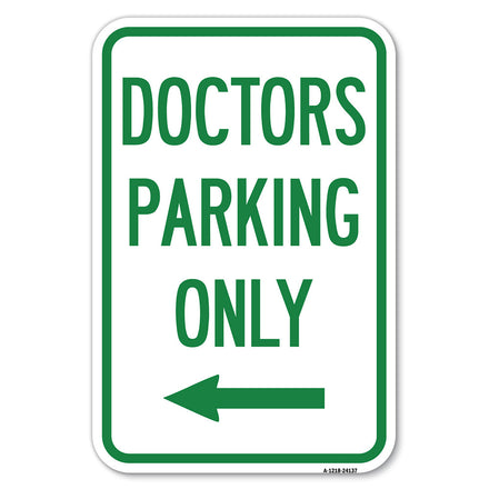 Doctors Parking Only