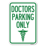 Doctor Parking Only