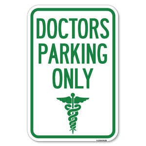 Doctor Parking Only