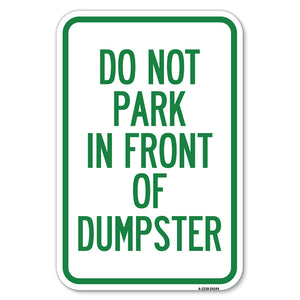 Do Not Park in Front of Dumpster