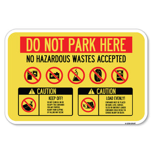 Do Not Park Here, No Hazardous Waste Accepted