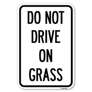 Do Not Drive on Grass