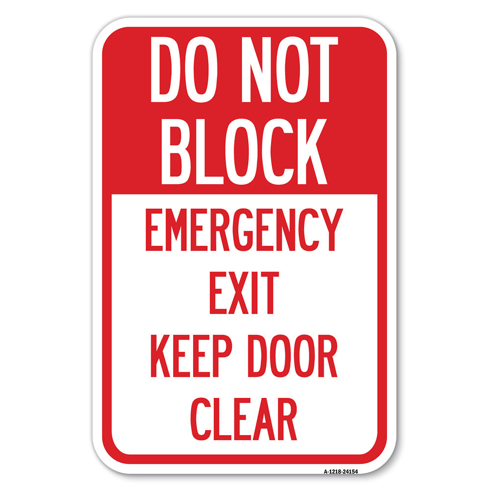 Do Not Block, Emergency Exit Door, Keep Clear