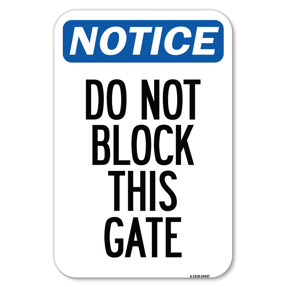 Do Not Block This Gate