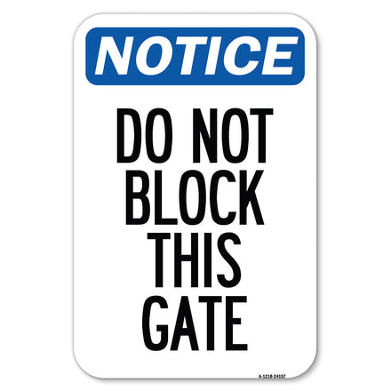 Do Not Block This Gate