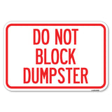 Do Not Block Dumpster