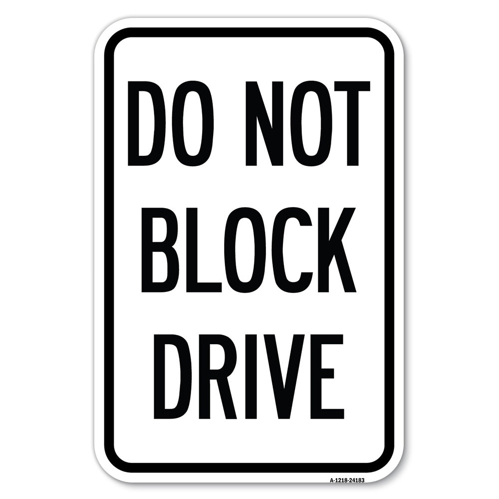 Do Not Block Drive