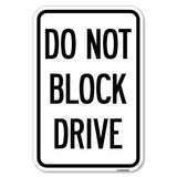 Do Not Block Drive