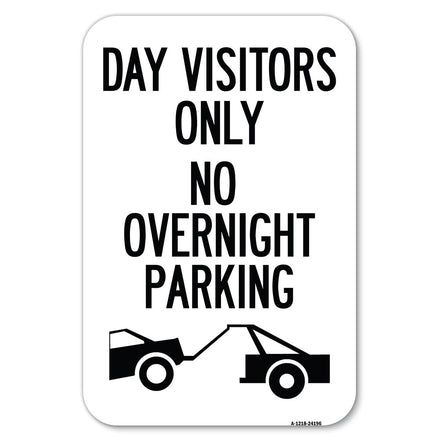 Day Visitors Only No Overnight Parking (With Graphic)