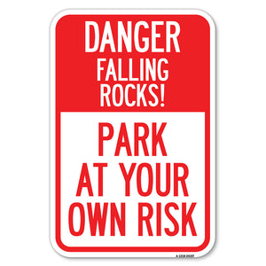 Danger Falling Rocks! - Park at Your Own Risk