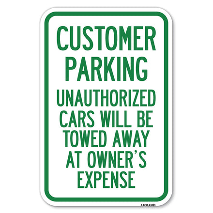 Customer Parking Unauthorized Cars Will Be Towed Away at Owner's Expense