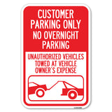 Customer Parking Only, No Overnight Parking, Unauthorized Vehicles Towed at Owner Expense with Graphic