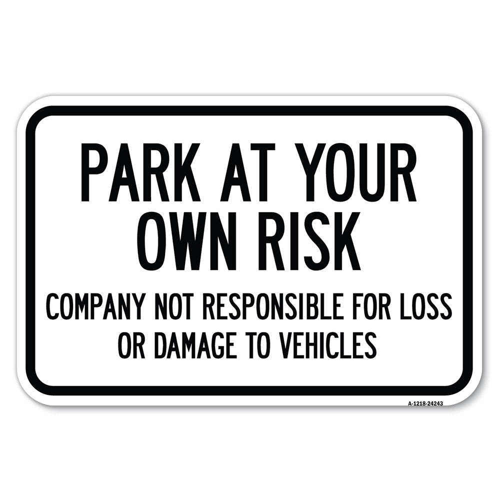 Company Not Responsible for Loss or Damage to Vehicles