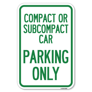 Compact or Subcompact Car Parking Only