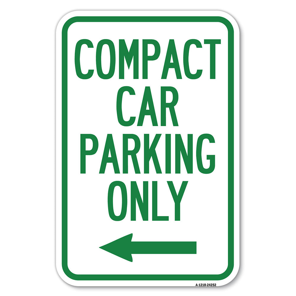 Compact Car Parking Only (With Left Arrow)