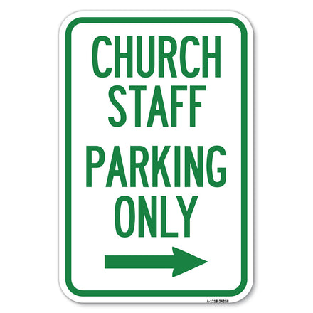 Church Staff Parking Only (With Right Arrow)