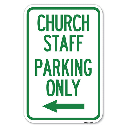 Church Staff Parking Only (With Left Arrow)