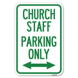 Church Staff Parking Only (With Bidirectional Arrow)
