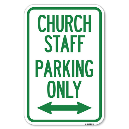 Church Staff Parking Only (With Bidirectional Arrow)