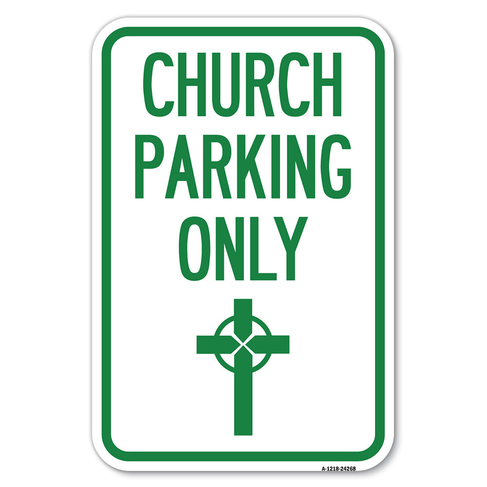 Church Parking Only (Cross Symbol)