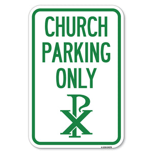 Church Parking Only (Chi Rho Symbol)