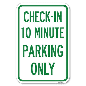Check - in 10 Minute Parking Only